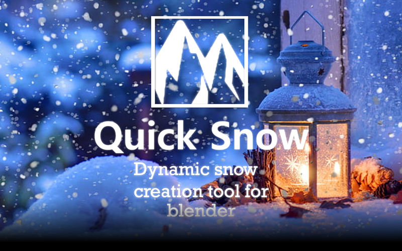 【Blender插件】Quick Snow v4.0 一键快雪景动态暴风雪材质积雪动画-123资源网